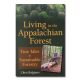 Featured: Living in the Appalachian Forest: Tales of Sustainable Forestry