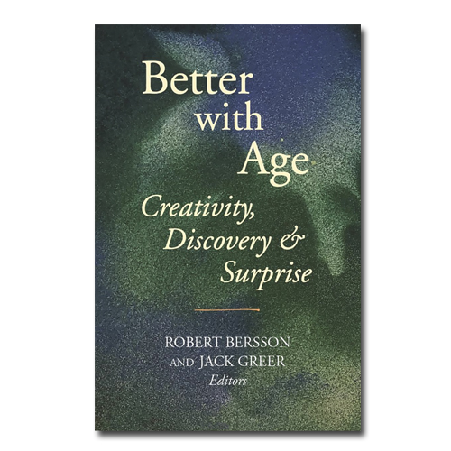 Featured: Better with Age Creativity, Diversity & Surprise